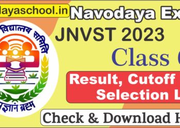 Jawahar Navodaya Vidyalaya Exam (JNVST) Class 6 Result 2023 Declared