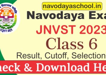 Navodaya JNVST Class 6th Result 2023 Download & Check Here