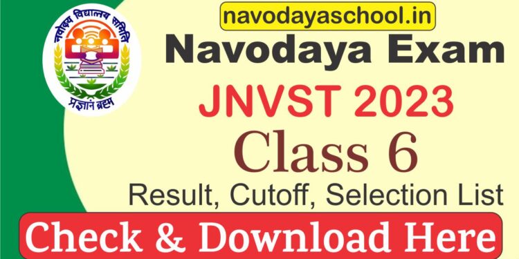 Navodaya JNVST Class 6th Result 2023 Download & Check Here
