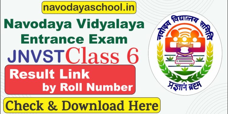 JNV Class 6 Result 2023 Released Check Now by Roll Number