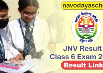 JNV Result Date Class 6 Exam 2023 Check Now by Roll Number
