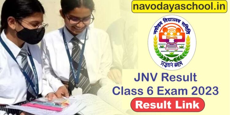 JNV Result Date Class 6 Exam 2023 Check Now by Roll Number