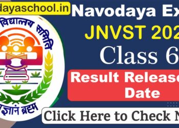 Navodaya Exam (JNVST) Class 6 Result Release Date and Statewise Checking Procedure
