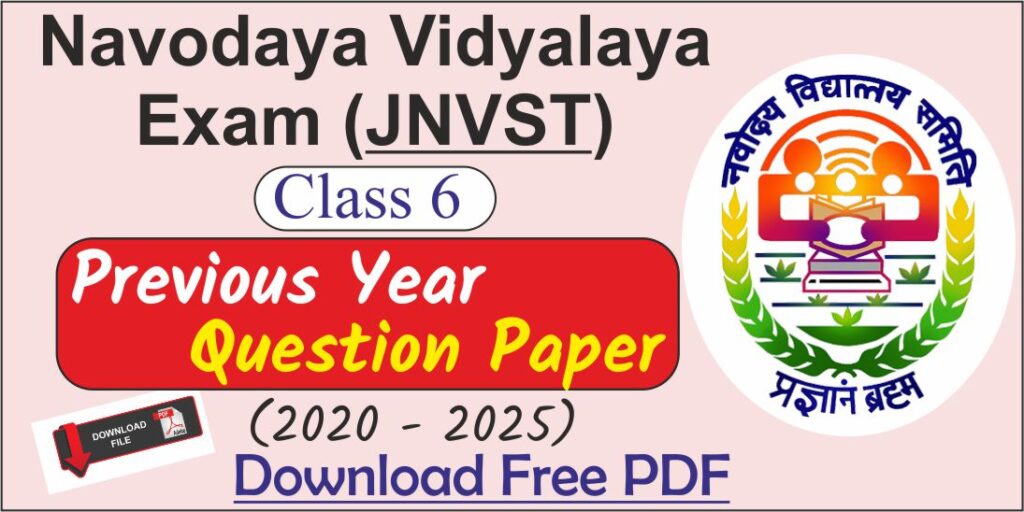 Navodaya vidyalaya exam class 6 previous year question paper pdf