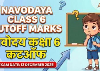 Jawahar Navodaya Vidyalaya Class 6 Cutoff Marks 2025